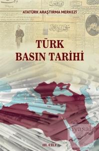 Türk Basın Tarihi 3. Cilt