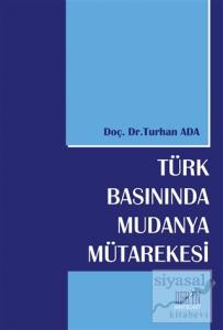 Türk Basınında Mudanya Mütarekesi