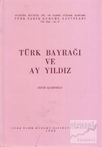 Türk Bayrağı ve Ay Yıldız
