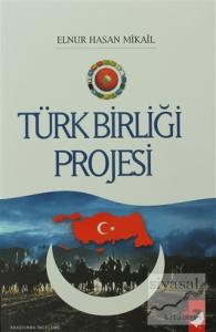 Türk Birliği Projesi