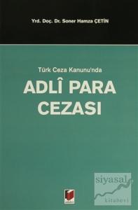Türk Ceza Kanunu'nda Adli Para Cezası