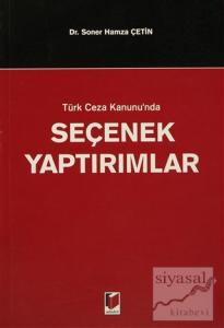 Türk Ceza Kanunu'nda Seçenek Yaptırımlar