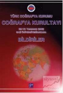 Türk Coğrafya Kurumu Coğrafya Kurultayı - Bildiriler