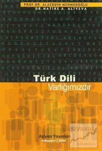 Türk Dili Varlığımızdır