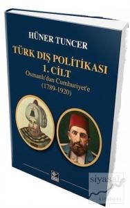 Türk Dış Politikası 1.Cilt (Ciltli) Türk Dış Politikası 1.Cilt (Ciltli)