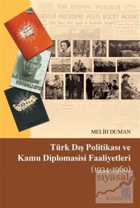 Türk Dış Politikası ve Kamu Diplomasisi Faaliyetleri (1934-1960)