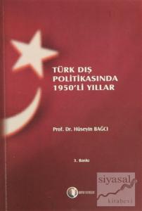 Türk Dış Politikasında 1950'li Yıllar