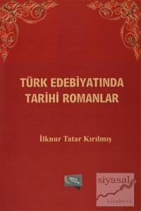 Türk Edebiyatında Tarihi Romanlar