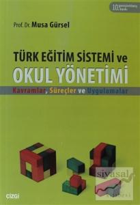 Türk Eğitim Sistemi ve Okul Yönetimi