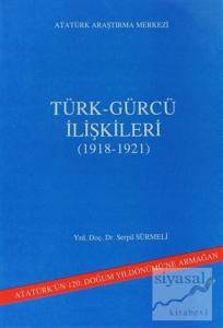 Türk - Gürcü İlişkileri