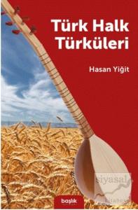 Türk Halk Türküleri Türk Halk Türküleri