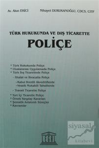 Türk Hukukunda ve Dış Ticarette Poliçe