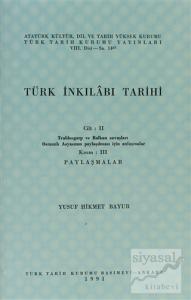 Türk İnkılabı Tarihi Cilt: 2 Kısım: 3