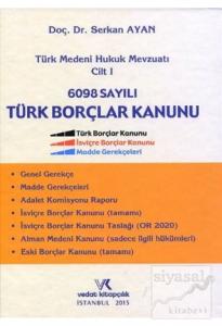 Türk Medeni Hukuk Mevzuatı Cilt: 1 - 6098 Sayılı Türk Borçlar Kanunu (Ciltli)