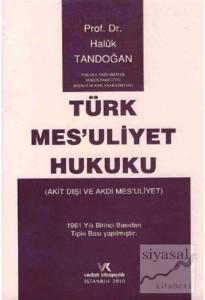 Türk Mesuliyet Hukuku (Ciltli)