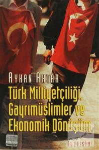 Türk Milliyetçiliği, Gayrımüslimler ve Ekonomik Dönüşüm