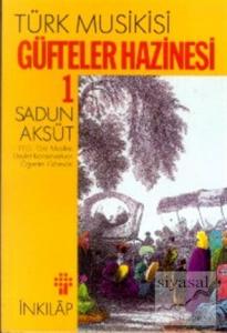 Türk Musikisi Güfteler Hazinesi Cilt: 1