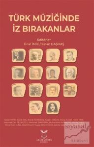 Türk Müziğinde İz Bırakanlar