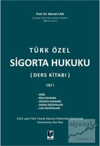 Türk Özel Sigorta Hukuku (Ders Kitabı) Cilt 1