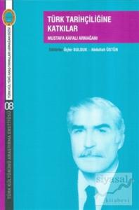 Türk Tarihçiliğine Katkılar