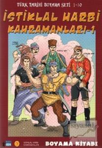 Türk Tarihi Boyama Seti 1-10: İstiklal Harbi Kahramanları 1