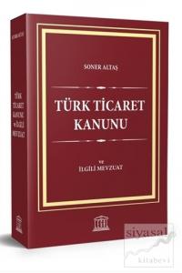 Türk Ticaret Kanunu ve İlgili Mevzuat