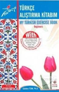 Türkçe Alıştırma Kitabım - My Turkish Exercises Book