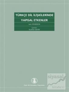 Türkçe Dil İlişkilerinde Yapısal Etkenler