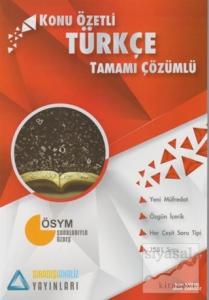 Türkçe Konu Özetli Tamamı Çözümlü Soru Bankası