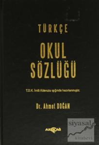 Türkçe Okul Sözlüğü (Ciltli) Türkçe Okul Sözlüğü (Ciltli)