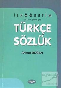 Türkçe Sözlük İlköğretim 6 - 7 - 8. Sınıflar İçin