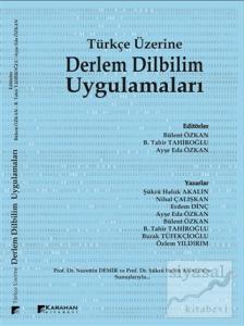 Türkçe Üzerine Derlem Dilbilim Uygulamaları