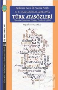 Türkçenin Basılı İlk Atasözü Kitabı: G.B. Donano'nun Derlediği Türk Atasözleri