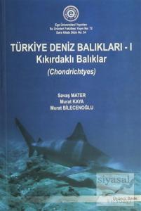 Türkiye Deniz Balıkları-1 Kıkırdaklı Balıkları