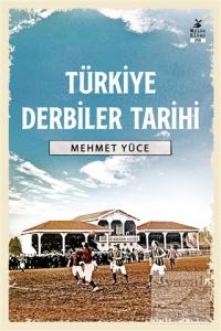 Türkiye Derbiler Tarihi Türkiye Derbiler Tarihi