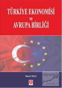 Türkiye Ekonomisi ve Avrupa Birliği