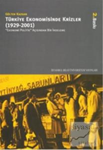 Türkiye Ekonomisinde Krizler (1929 - 2001)