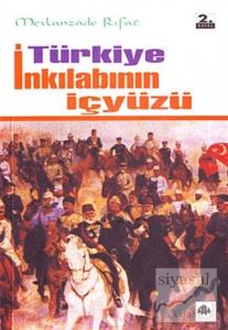 Türkiye İnkılabının İçyüzü