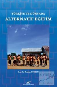 Türkiye ve Dünyada Alternatif Eğitim
