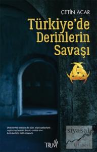 Türkiye'de Derinlerin Savaşı