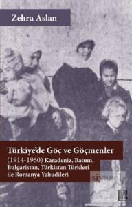 Türkiye'de Göç ve Göçmenler