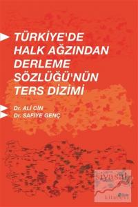 Türkiye'de Halk Ağzından Derleme Sözlüğü'nün Ters Dizimi