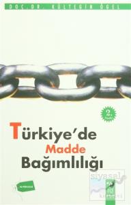 Türkiye'de Madde Bağımlılığı