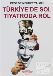 Türkiye'de Sol Tiyatroda Rol Türkiye'de Sol Tiyatroda Rol