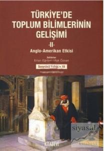 Türkiye'de Toplum Bilimlerinin Gelişimi (2 Cilt Takım)