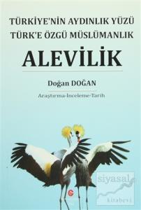 Türkiye'nin Aydınlık Yüzü Türk'e Özgü Müslümanlık Alevilik