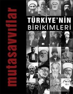 Türkiye'nin Birikimleri 4 - Mutasavvıflar