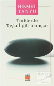Türklerde Taşla İlgili İnançlar