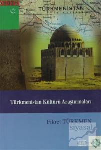 Türkmenistan Kültürü Araştırmaları