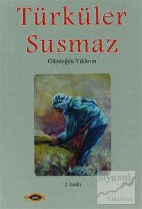 Türküler Susmaz